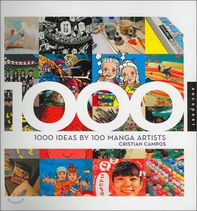 1000 Ideas by 100 Manga Artists by Campos, Cristian ( Author ) ON Oct-01-2011, Hardback