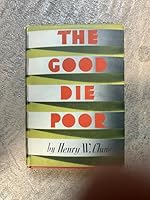 The Good Die Poor B0006ANV3C Book Cover