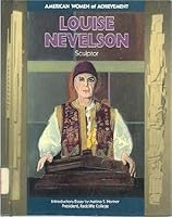 Louise Nevelson (American Women of Achievement) 1555466710 Book Cover