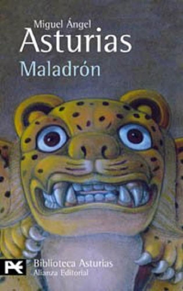 Maladron (Biblioteca de autor: Miguel Angel Asturias/ Author's Library: Miguel Angel Asturias, 0399)