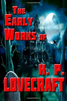 Paperback The Early Works Of H. P. Lovecraft Book