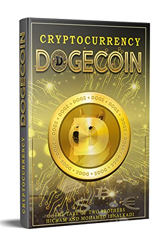 Amazon Co Jp Cryptocurrency Dogecoin 1 Non Fiction Series Book 1 English Edition 電子書籍 Ibnalkadi Hicham And Mohamed 洋書