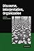 Discourse, Interpretation, Organization