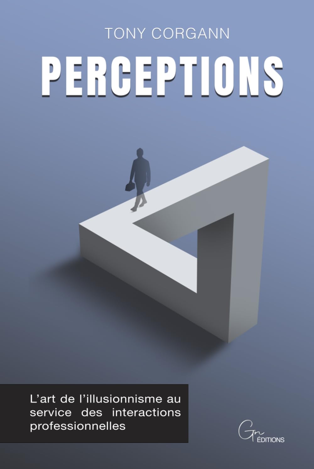 PERCEPTIONS: L’art de l’illusionnisme au service des interactions professionnelles
