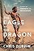 The Eagle and the Dragon: A Story of Strength and Reinvention