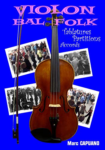 Violon Bal Folk: Tablatures partitions accords (La musique sans solfège)