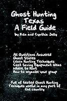 Ghost Hunting Texas A Field Guide 1438223110 Book Cover