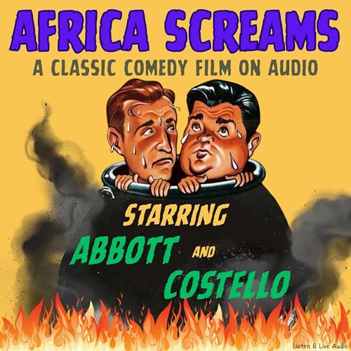 Enjoy Africa Screams, a Classic Comedy Film on Audio, Starring Abbott and Costello from Earl Baldwin episode artwork