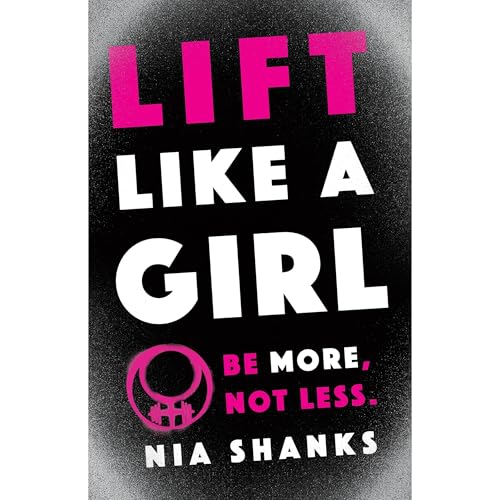 Lift Like a Girl by Nia Shanks episode artwork