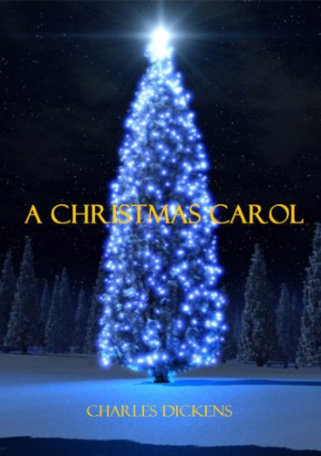 A Christmas Carol (Annotated) (English Edition)
