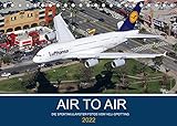 Autor(in): Markus Mainka AIR TO AIR (Tischkalender 2022 DIN A5 quer)