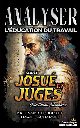Analiser L'éducation du Travail dans Josué et Juges: 6