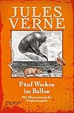  Fünf Wochen im Ballon: Mit den Illustrationen der Originalausgabe