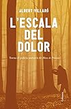 L'Escala Del Dolor (Clàssica)