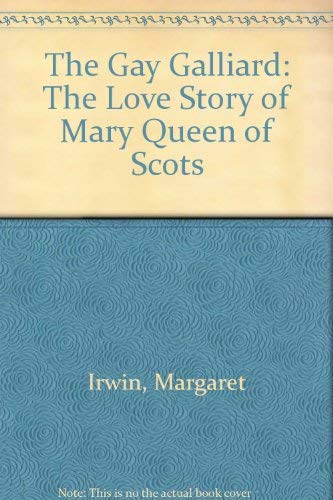 The Gay Galliard 0600341089 Book Cover