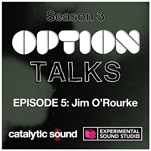 Season 3 Episode 5: Jim O&rsquo;Rourke Podcast Por  arte de portada