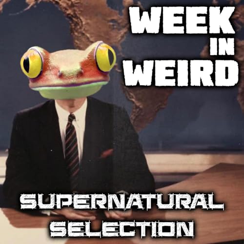 Page de couverture de Week in Weird 8-19-25