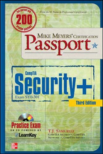 Mike Meyers' CompTIA Security+ Certification Passport, Third Edition (Exam SY0-301) (Mike Meyers' Certficiation Passport)