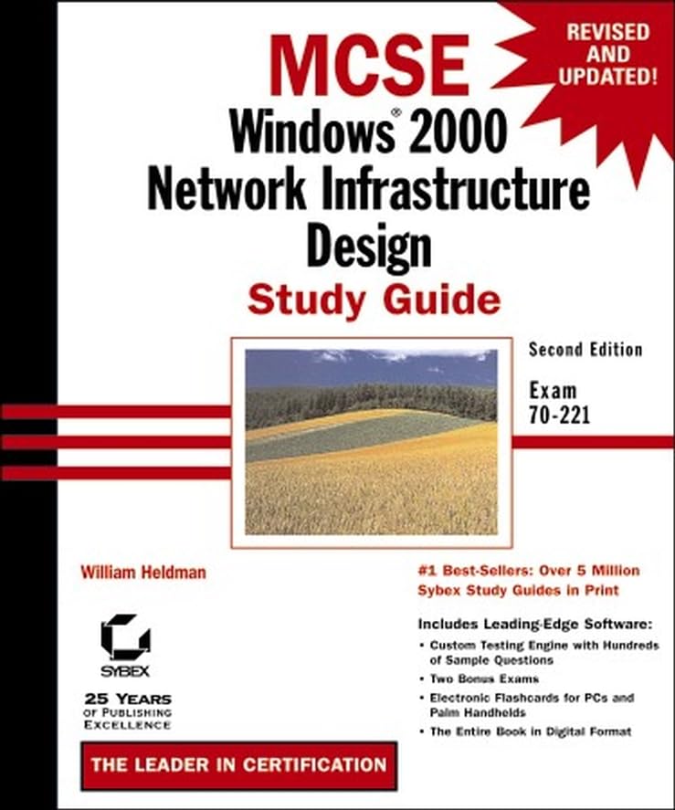 MCSE: Windows 2000 Network Infrastructure Design Study Guide: Exam 70-221