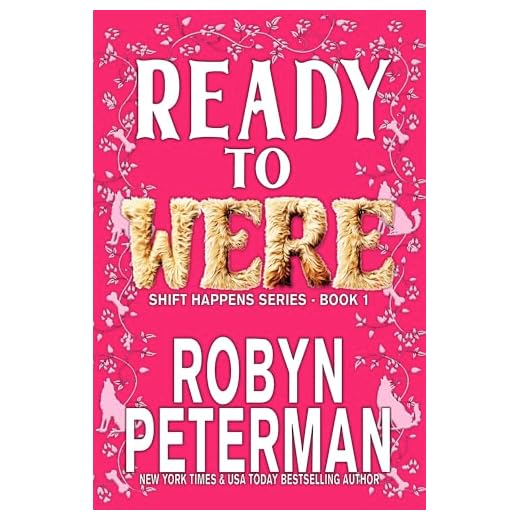 Ready to Were: Shift Happens Series Book One