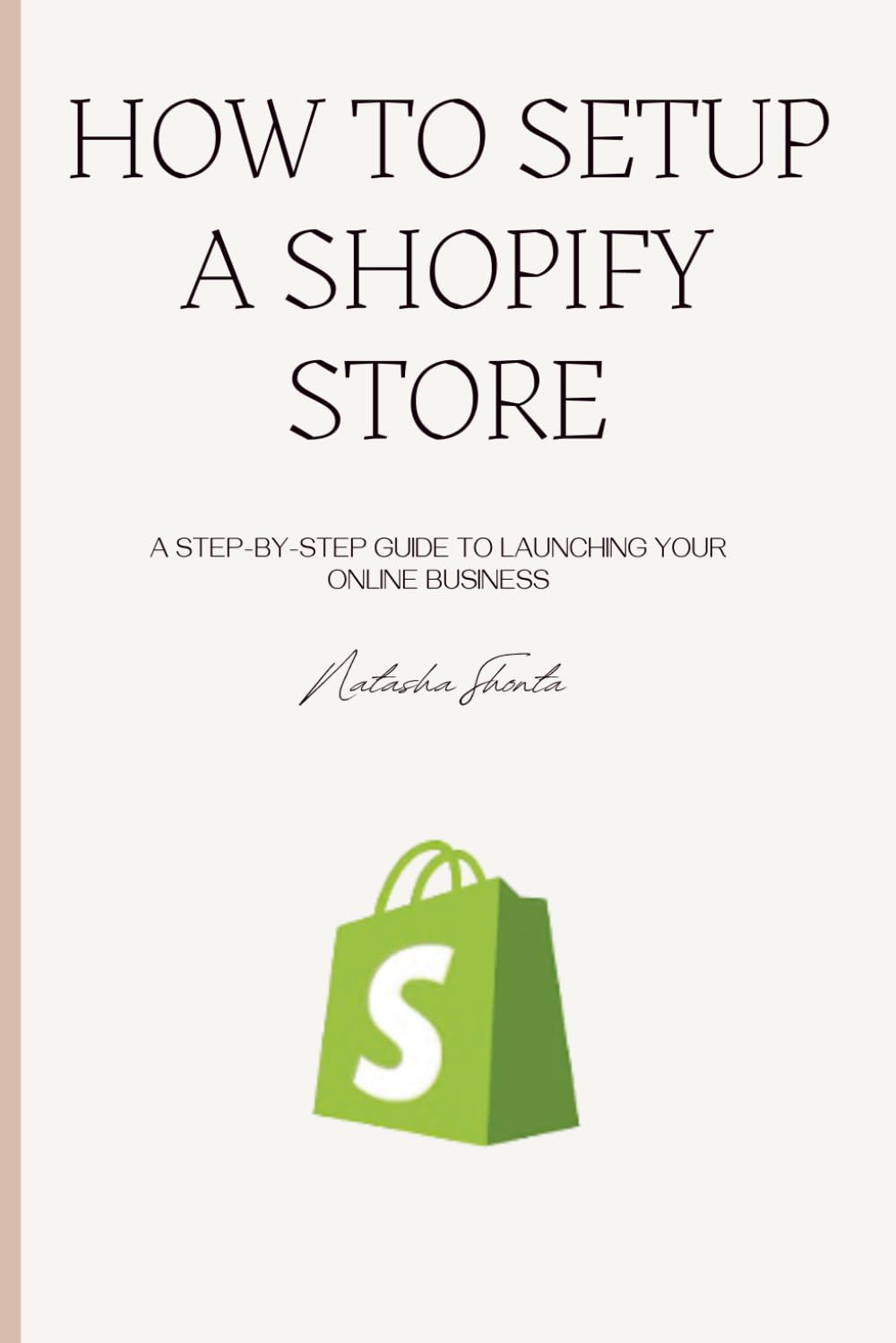 How to Set Up a Shopify Store From Scratch: A Beginner’s Step-by-Step Guide to Launching a Profitable Online Business