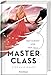 Produktbild Master Class, Band 2: Mut kommt vor dem Fall (Master Class, 2)