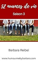 52 Nuances de Vie: Saison 3 B0779SPXW6 Book Cover