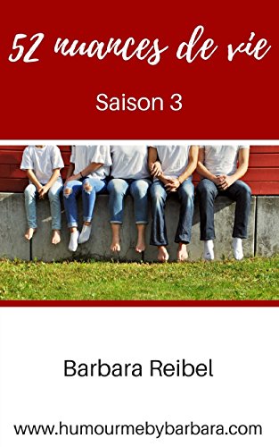 52 nuances de vie: Saison 3 (French Edition)