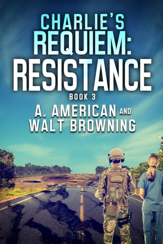Charlie's Requiem: Resistance