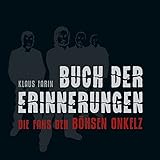  Buch der Erinnerungen: Die Fans der Böhsen Onkelz