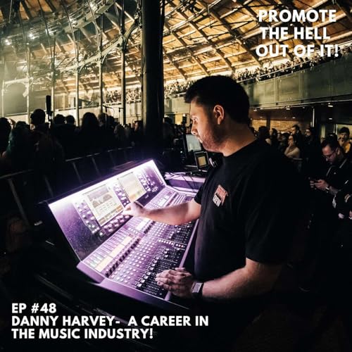 Danny Harvey - A Career In The Music Industry! cover art