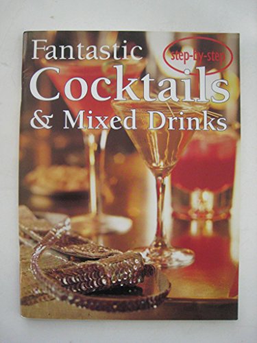 Fantastic Cocktails & Mixed Drinks (Step-By-Step) [Portuguese] B01DYDFORS Book Cover
