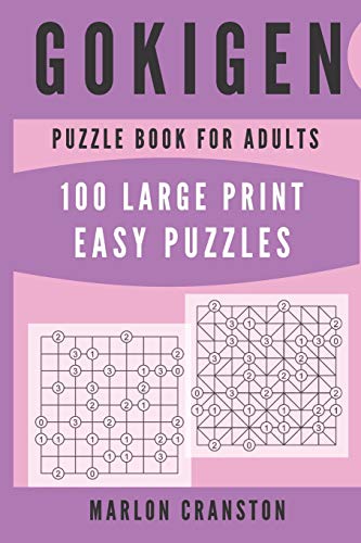 Gokigen Puzzle Book For Adults: 100 Large Print Easy Puzzles for Gokigen Lovers