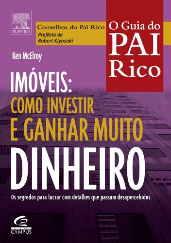 Imóveis. Como Investir e Ganhar Muito Dinheiro