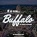 B is for Buffalo: An Aerial Alphabet