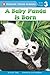 A Baby Panda Is Born (Penguin Young Readers, Level 3) (English Edition)