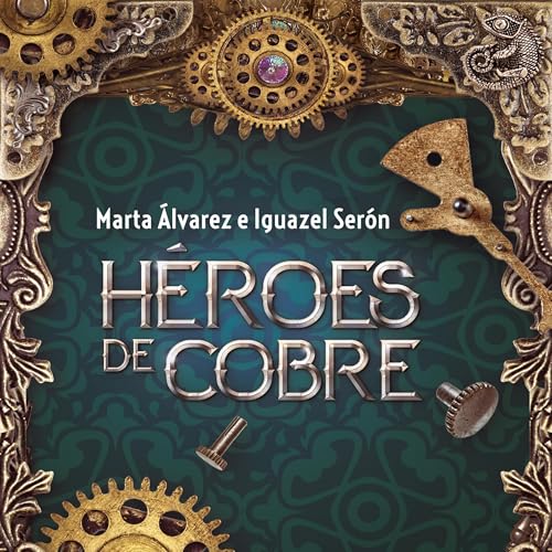 H&amp;eacute;roes de cobre | Iguacel Serón, Marta Alvarez episode artwork