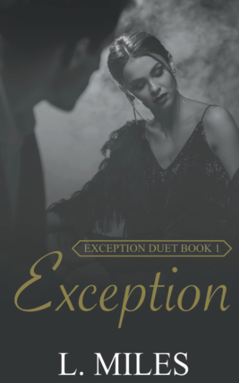 Exception: A Billionaire, Lawyer Reverse Harem Romance (Exception Duet Book 1)