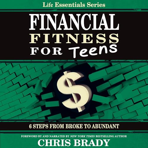 Financial Fitness for Teens by Life Essentials Series episode artwork
