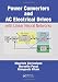 Power Converters and AC Electrical Drives with Linear Neural Networks (Energy, Power Electronics, and Machines)
