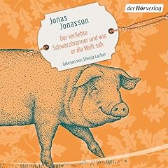 Der verliebte Schwarzbrenner und wie er die Welt sah Titelbild