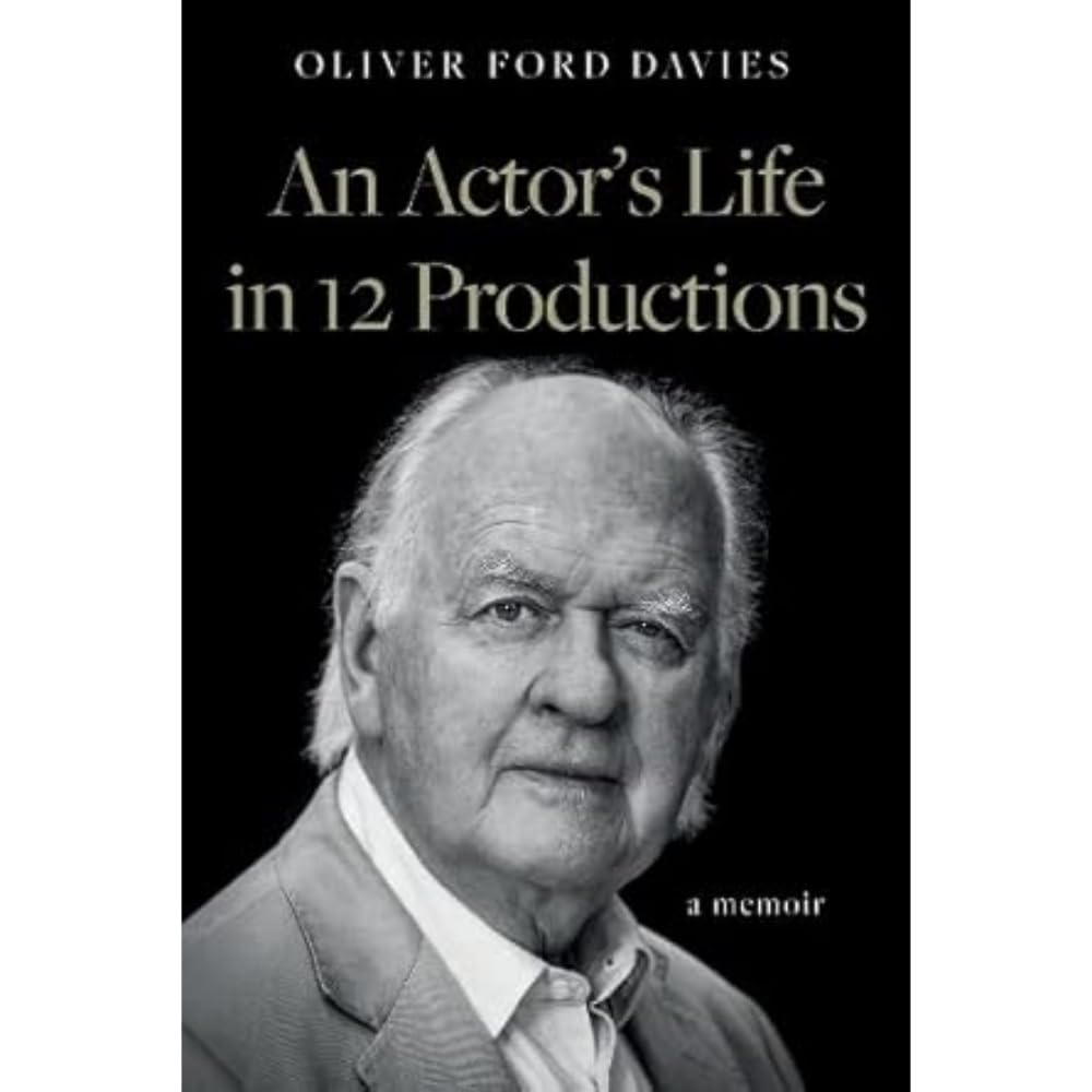 An Actor's Life in 12 Productions by Oliver Ford Davies PAPERBACK 9781915352033