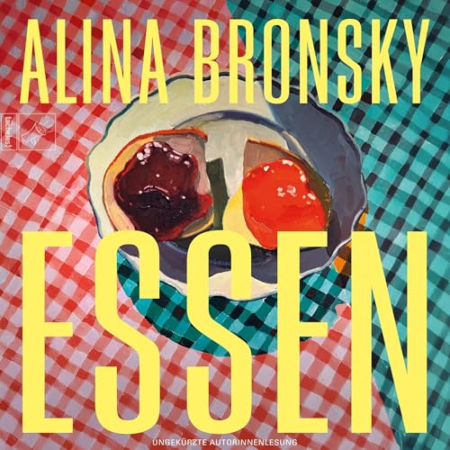 Essen (Authored by Alina Bronsky) episode artwork