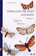 Download Papillons de nuit d'Europe : Volume 3, Zygènes, pyrales 1 et brachodides PDF