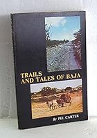 Trails and Tales of Baja B001PC4KTY Book Cover