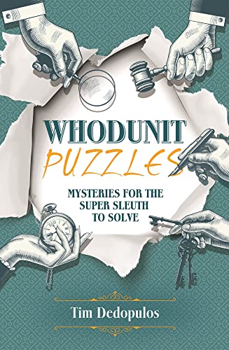 Whodunit Puzzles: Mysteries for the Super Sleuth to Solve (English Edition)