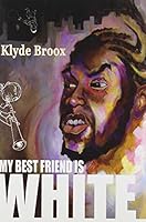 My Best Friend is White 1894692136 Book Cover