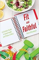 Fit and Faithful 1941988350 Book Cover
