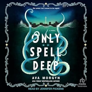 Only Spell Deep Audiobook By Ava Morgyn cover art