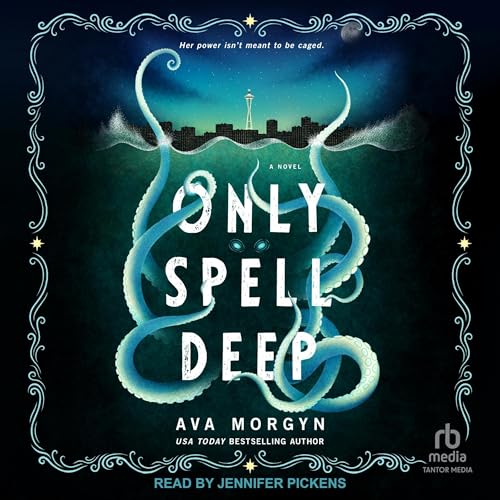 Only Spell Deep Audiolibro Por Ava Morgyn arte de portada